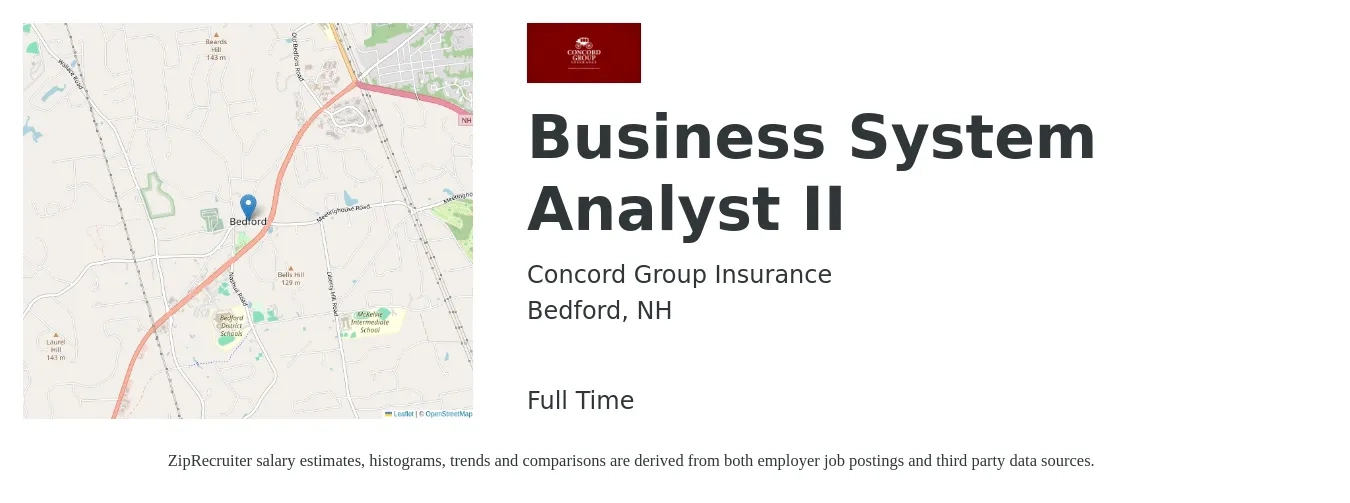Concord Group Insurance job posting for a Business System Analyst II in Bedford, NH with a salary of $40 to $60 Hourly with a map of Bedford location.