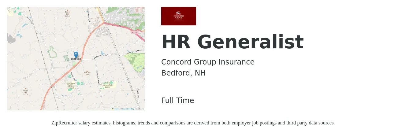 Concord Group Insurance job posting for a HR Generalist in Bedford, NH with a salary of $51,300 to $73,000 Yearly with a map of Bedford location.