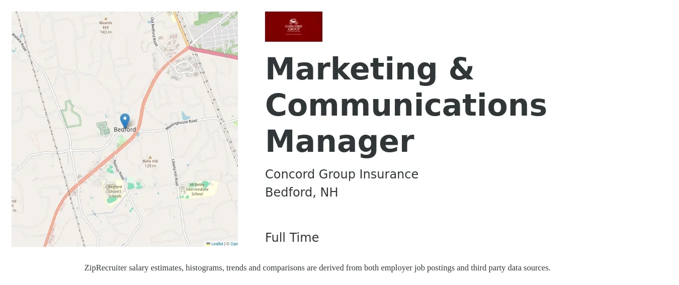 Concord Group Insurance job posting for a Marketing & Communications Manager in Bedford, NH with a salary of $58,700 to $86,300 Yearly with a map of Bedford location.