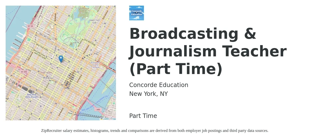 Concorde Education job posting for a Broadcasting & Journalism Teacher (Part Time) in New York, NY with a salary of $50,300 to $66,700 Yearly with a map of New York location.