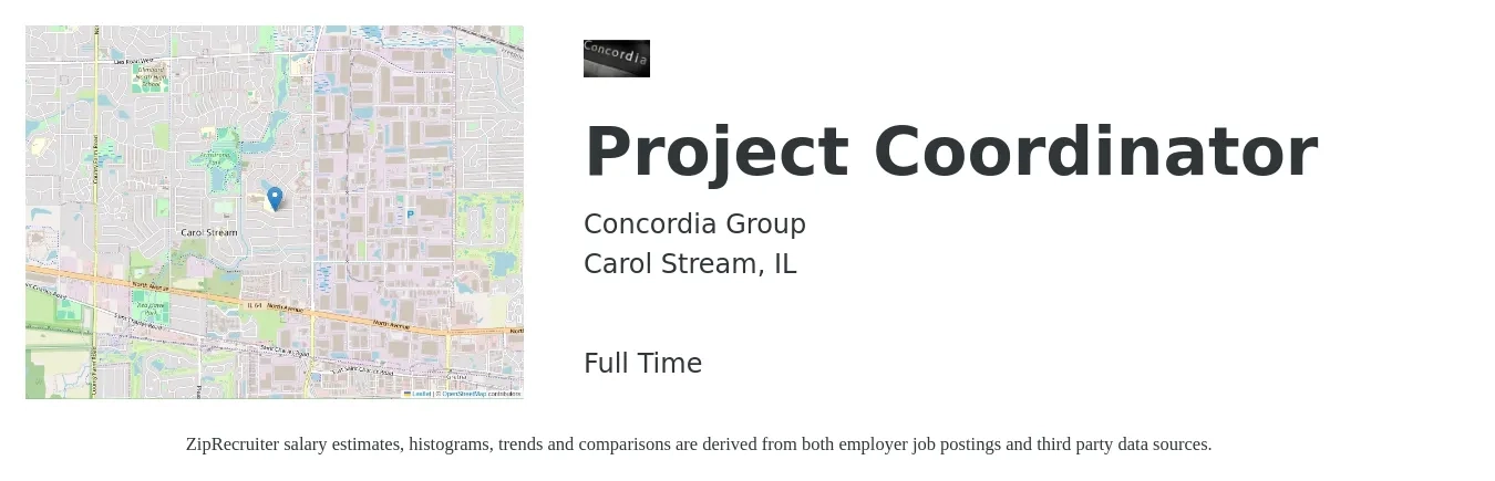 Concordia Group job posting for a Project Coordinator in Carol Stream, IL with a salary of $24 to $36 Hourly with a map of Carol Stream location.