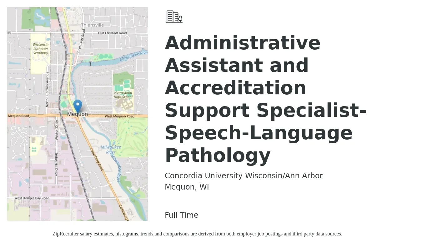Concordia University Wisconsin/Ann Arbor job posting for a Administrative Assistant and Accreditation Support Specialist- Speech-Language Pathology in Mequon, WI with a salary of $15 to $20 Hourly with a map of Mequon location.