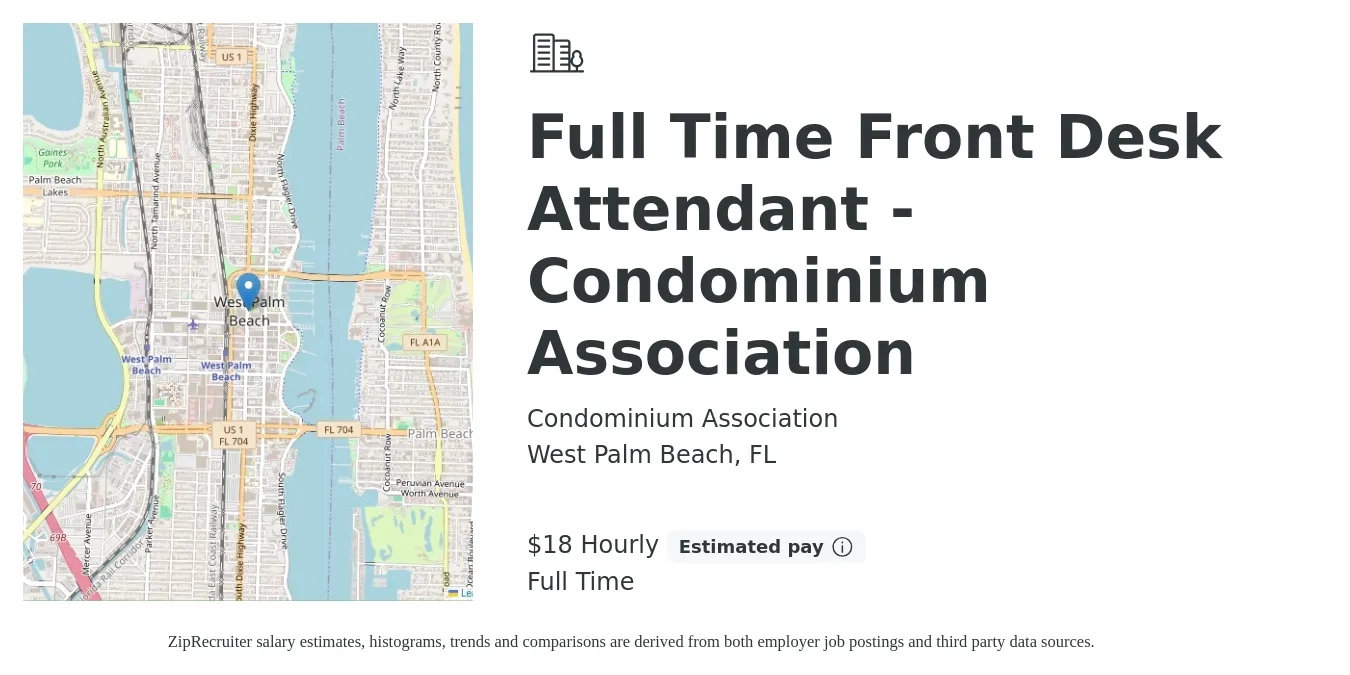 Condominium Association job posting for a Full Time Front Desk Attendant - Condominium Association in West Palm Beach, FL with a salary of $19 Hourly and benefits including pto with a map of West Palm Beach location.