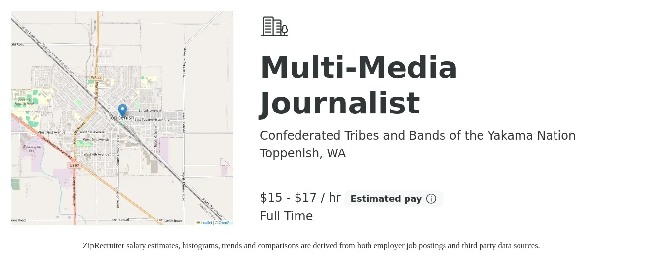 Confederated Tribes and Bands of the Yakama Nation job posting for a Multi-Media Journalist in Toppenish, WA with a salary of $16 to $18 Hourly with a map of Toppenish location.