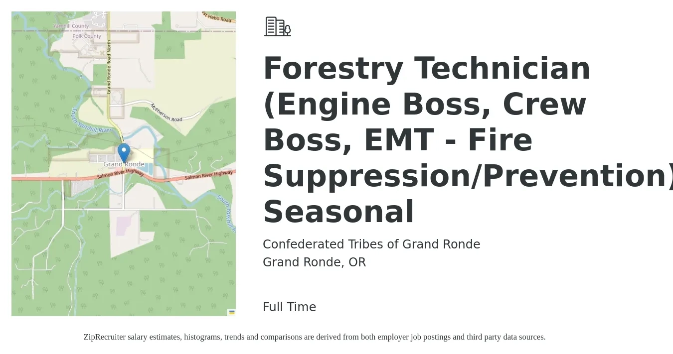 Confederated Tribes of Grand Ronde job posting for a Forestry Technician (Engine Boss, Crew Boss, EMT - Fire Suppression/Prevention) Seasonal in Grand Ronde, OR with a salary of $52,700 to $80,000 Yearly with a map of Grand Ronde location.