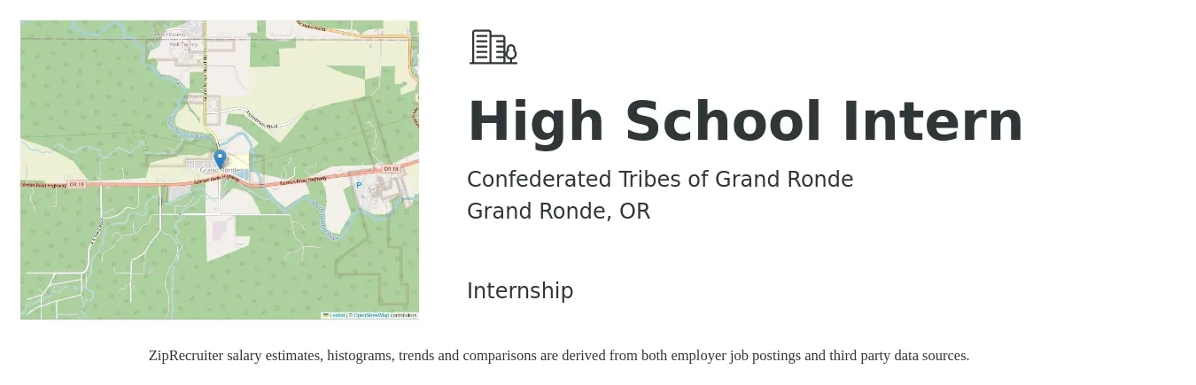 Confederated Tribes of Grand Ronde job posting for a High School Intern in Grand Ronde, OR with a salary of $18 to $23 Hourly with a map of Grand Ronde location.