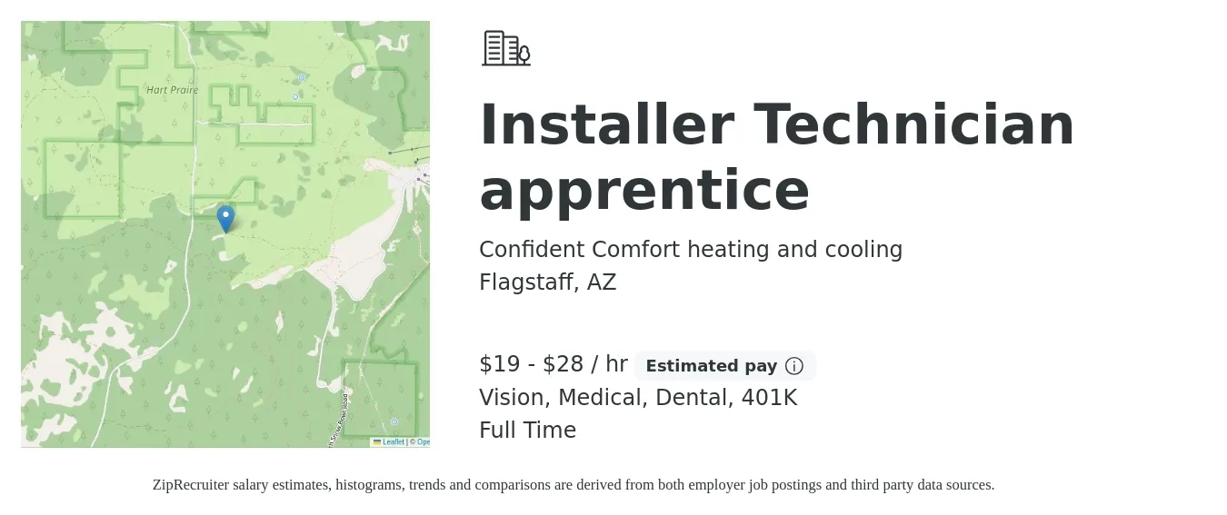 Confident Comfort heating and cooling job posting for a Installer Technician apprentice in Flagstaff, AZ with a salary of $20 to $30 Hourly (plus commission) and benefits including 401k, dental, medical, and vision with a map of Flagstaff location.