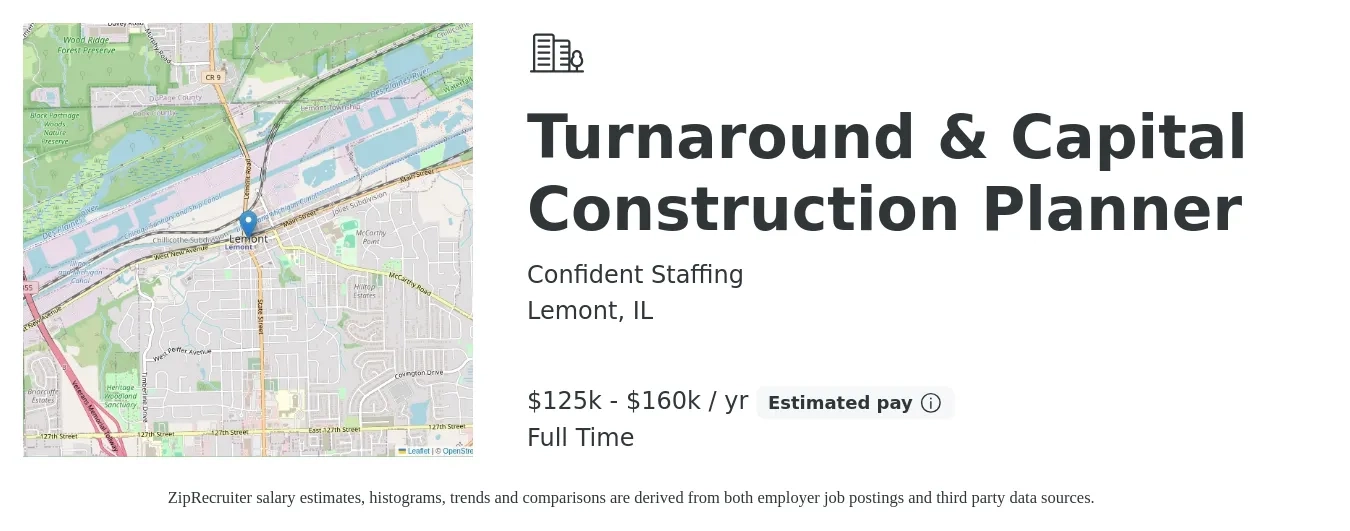 Confident Staffing job posting for a Turnaround & Capital Construction Planner in Lemont, IL with a salary of $125,000 to $160,000 Yearly with a map of Lemont location.