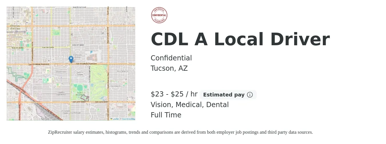 Confidential job posting for a CDL A Local Driver in Tucson, AZ with a salary of $24 to $26 Hourly and benefits including pto, retirement, vision, dental, life_insurance, and medical with a map of Tucson location.
