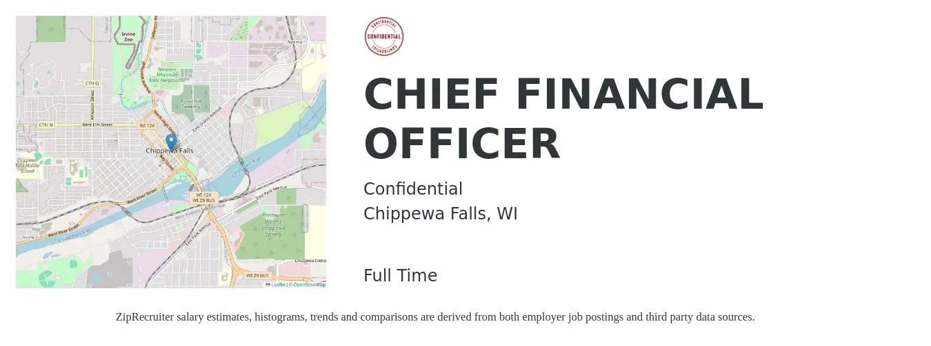 Confidential job posting for a CHIEF FINANCIAL OFFICER in Chippewa Falls, WI with a salary of $136,800 to $388,100 Yearly with a map of Chippewa Falls location.