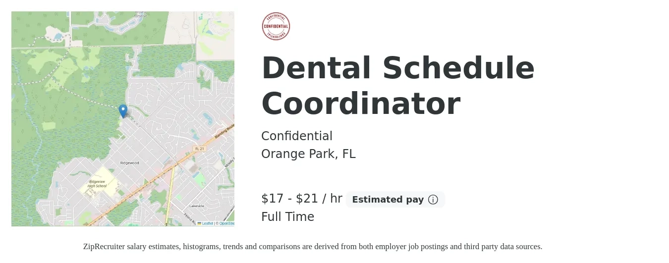 Confidential job posting for a Dental Schedule Coordinator in Orange Park, FL with a salary of $18 to $22 Hourly with a map of Orange Park location.
