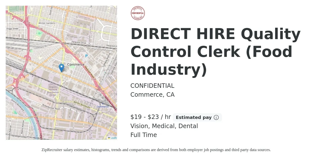CONFIDENTIAL job posting for a DIRECT HIRE Quality Control Clerk (Food Industry) in Commerce, CA with a salary of $20 to $24 Hourly and benefits including dental, life_insurance, medical, pto, retirement, and vision with a map of Commerce location.