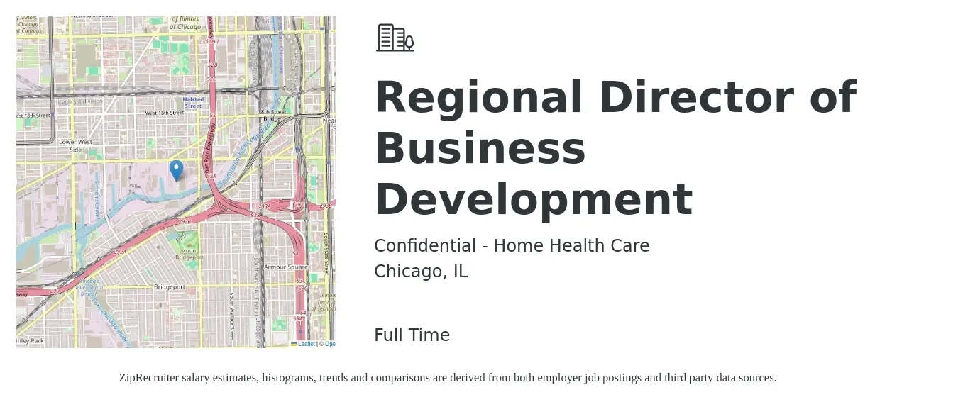 Confidential - Home Health Care job posting for a Regional Director of Business Development in Chicago, IL with a salary of $96,300 to $156,100 Yearly with a map of Chicago location.