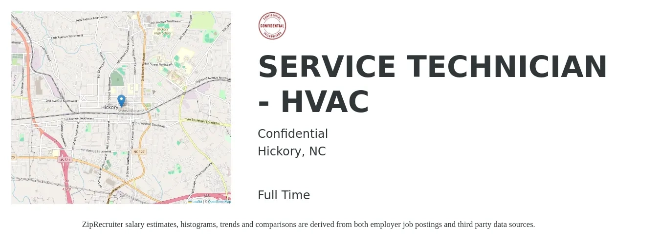 Confidential job posting for a SERVICE TECHNICIAN - HVAC in Hickory, NC with a salary of $22 to $31 Hourly with a map of Hickory location.