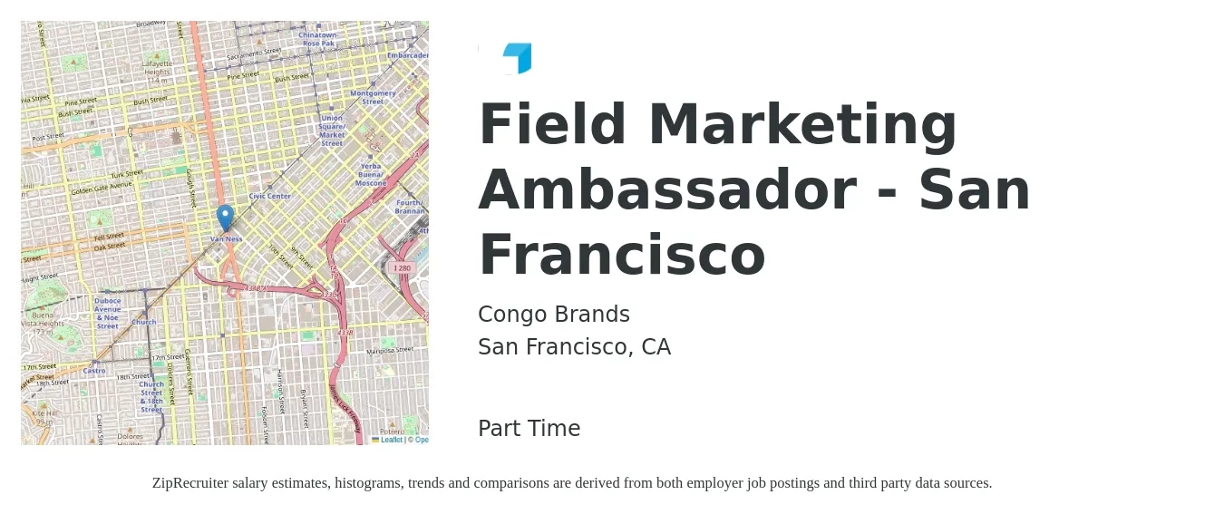 Congo Brands job posting for a Field Marketing Ambassador - San Francisco in San Francisco, CA with a salary of $20 to $28 Hourly with a map of San Francisco location.