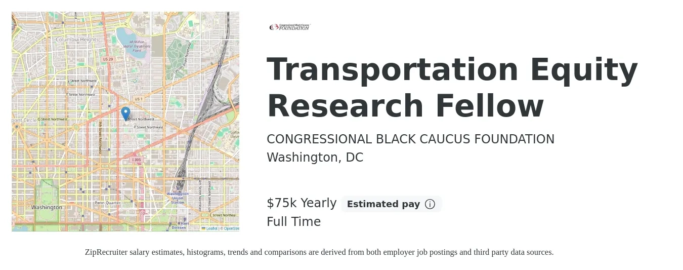CONGRESSIONAL BLACK CAUCUS FOUNDATION job posting for a Transportation Equity Research Fellow in Washington, DC with a salary of $75,000 Yearly with a map of Washington location.