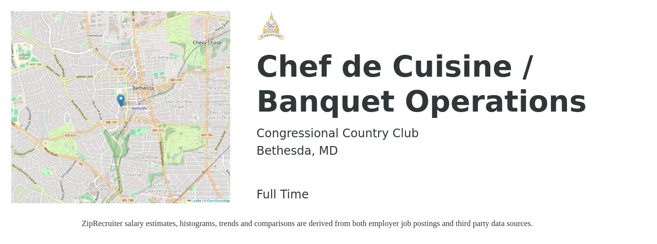 Congressional Country Club job posting for a Chef de Cuisine / Banquet Operations in Bethesda, MD with a salary of $71,300 to $97,500 Yearly with a map of Bethesda location.