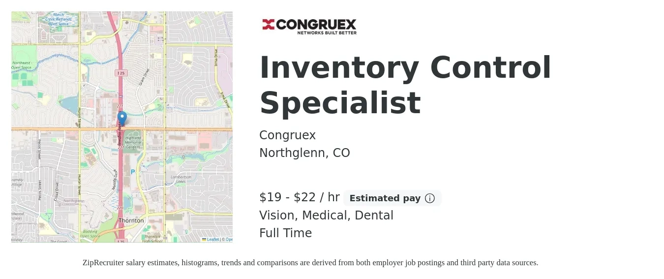 Congruex job posting for a Inventory Control Specialist in Northglenn, CO with a salary of $20 to $23 Hourly and benefits including pto, retirement, vision, dental, life_insurance, and medical with a map of Northglenn location.