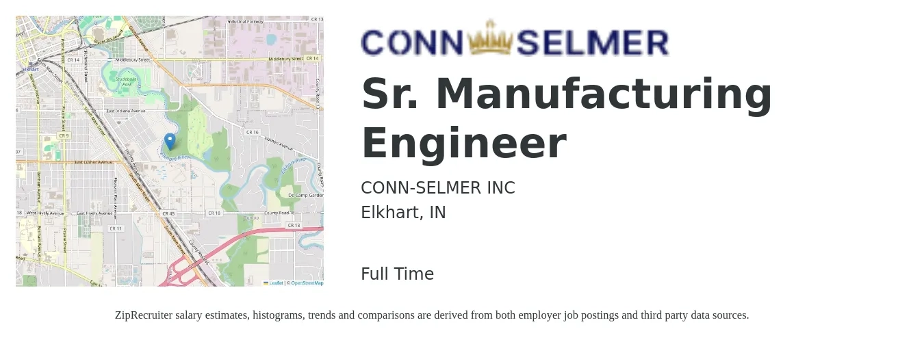 CONN-SELMER INC job posting for a Sr. Manufacturing Engineer in Elkhart, IN with a salary of $87,800 to $120,200 Yearly with a map of Elkhart location.