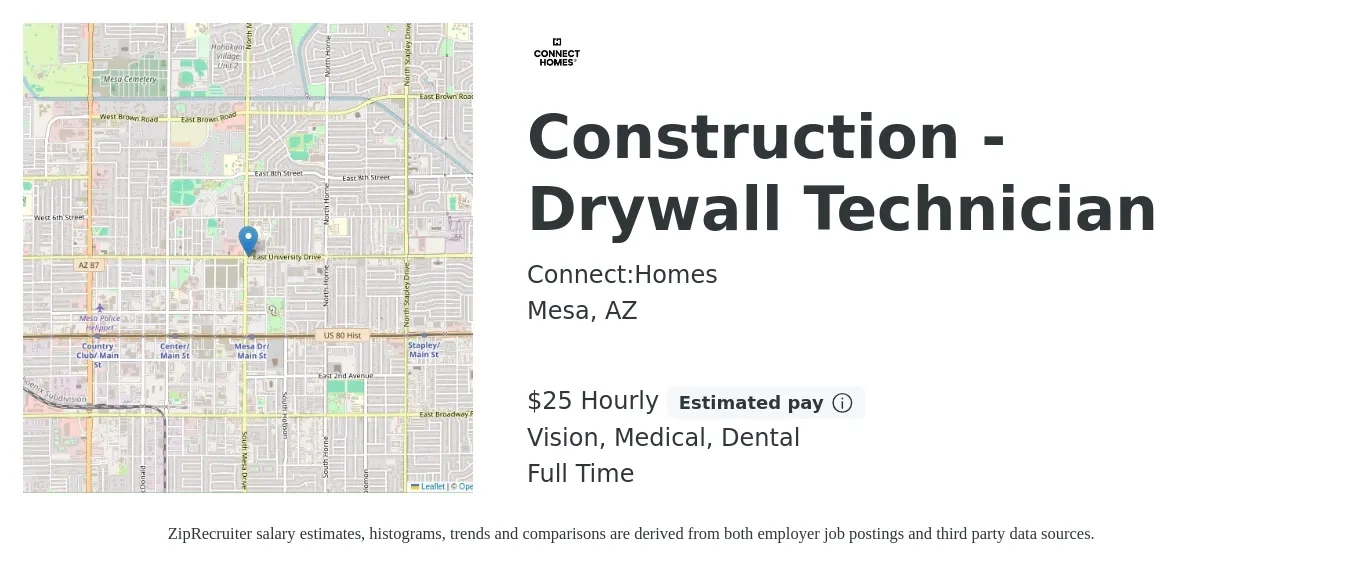 Connect:Homes job posting for a Construction - Drywall Technician in Mesa, AZ with a salary of $26 Hourly and benefits including dental, life_insurance, medical, pto, retirement, and vision with a map of Mesa location.