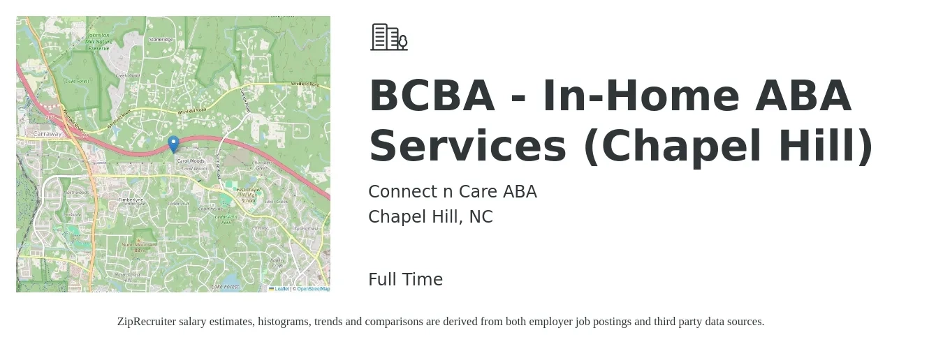 Connect n Care ABA job posting for a BCBA - In-Home ABA Services (Chapel Hill) in Chapel Hill, NC with a salary of $63,000 to $77,000 Yearly with a map of Chapel Hill location.