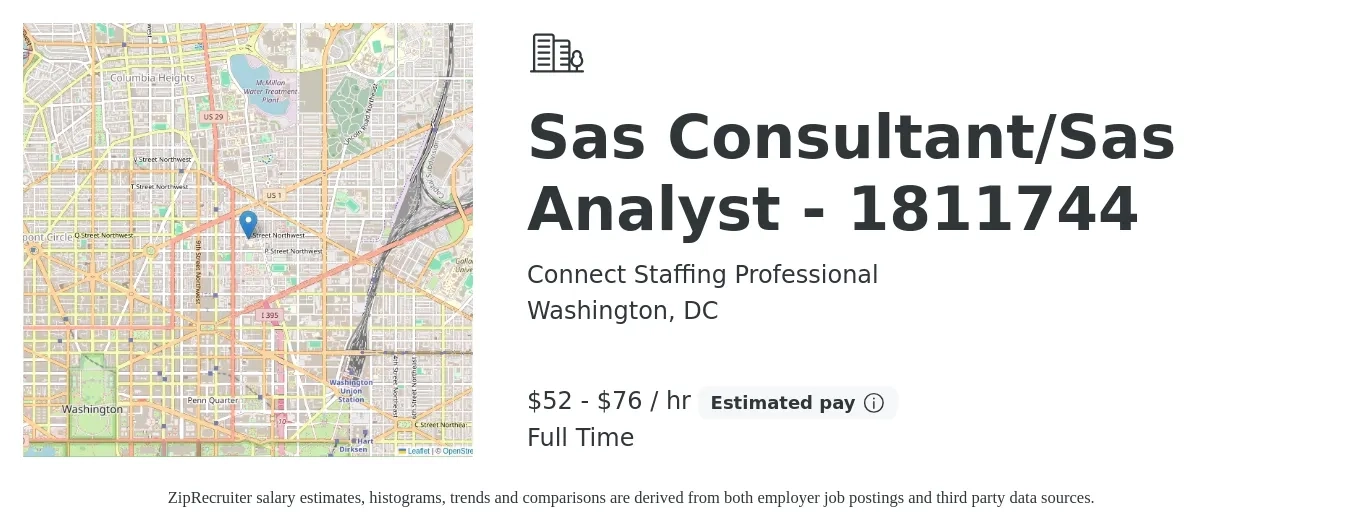 Connect Staffing Professional job posting for a Sas Consultant/Sas Analyst - 1811744 in Washington, DC with a salary of $55 to $80 Hourly with a map of Washington location.