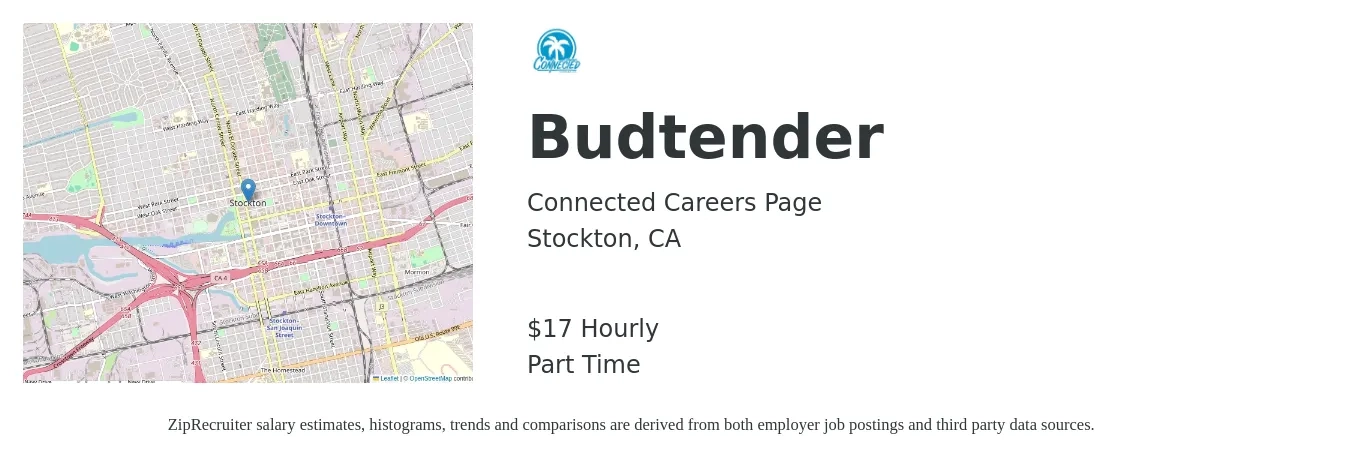 Connected Careers Page job posting for a Budtender in Stockton, CA with a salary of $18 Hourly with a map of Stockton location.
