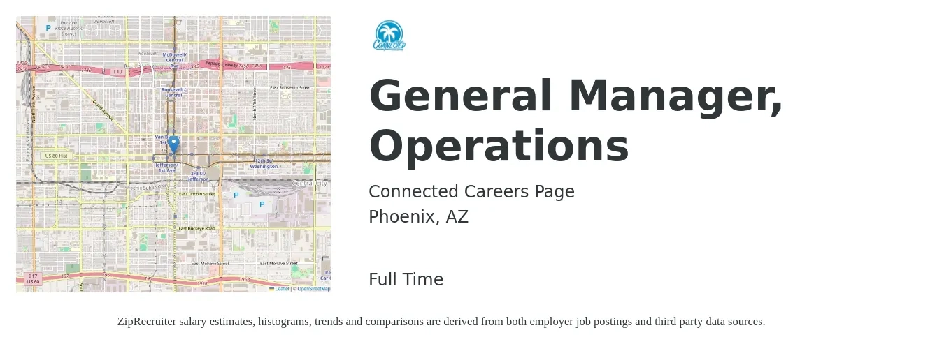 Connected Careers Page job posting for a General Manager, Operations in Phoenix, AZ with a salary of $63,000 to $116,200 Yearly with a map of Phoenix location.