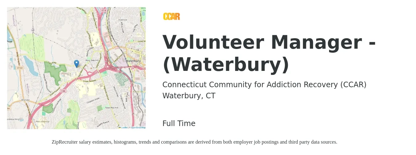 Connecticut Community for Addiction Recovery (CCAR) job posting for a Volunteer Manager - (Waterbury) in Waterbury, CT with a salary of $43,900 to $62,300 Yearly with a map of Waterbury location.