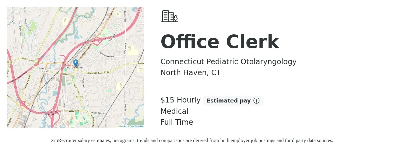 Connecticut Pediatric Otolaryngology job posting for a Office Clerk in North Haven, CT with a salary of $16 Hourly and benefits including medical with a map of North Haven location.
