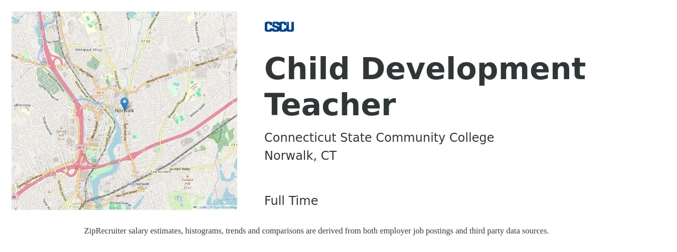 Connecticut State Community College job posting for a Child Development Teacher in Norwalk, CT with a salary of $66,949 Yearly with a map of Norwalk location.