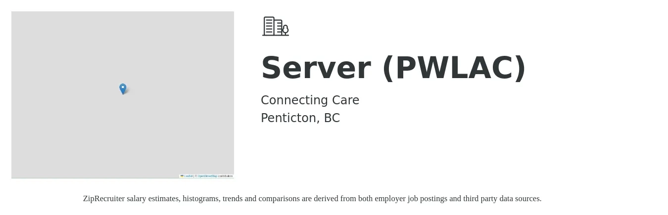 Connecting Care job posting for a Server (PWLAC) in Penticton, BC with a map of Penticton location.