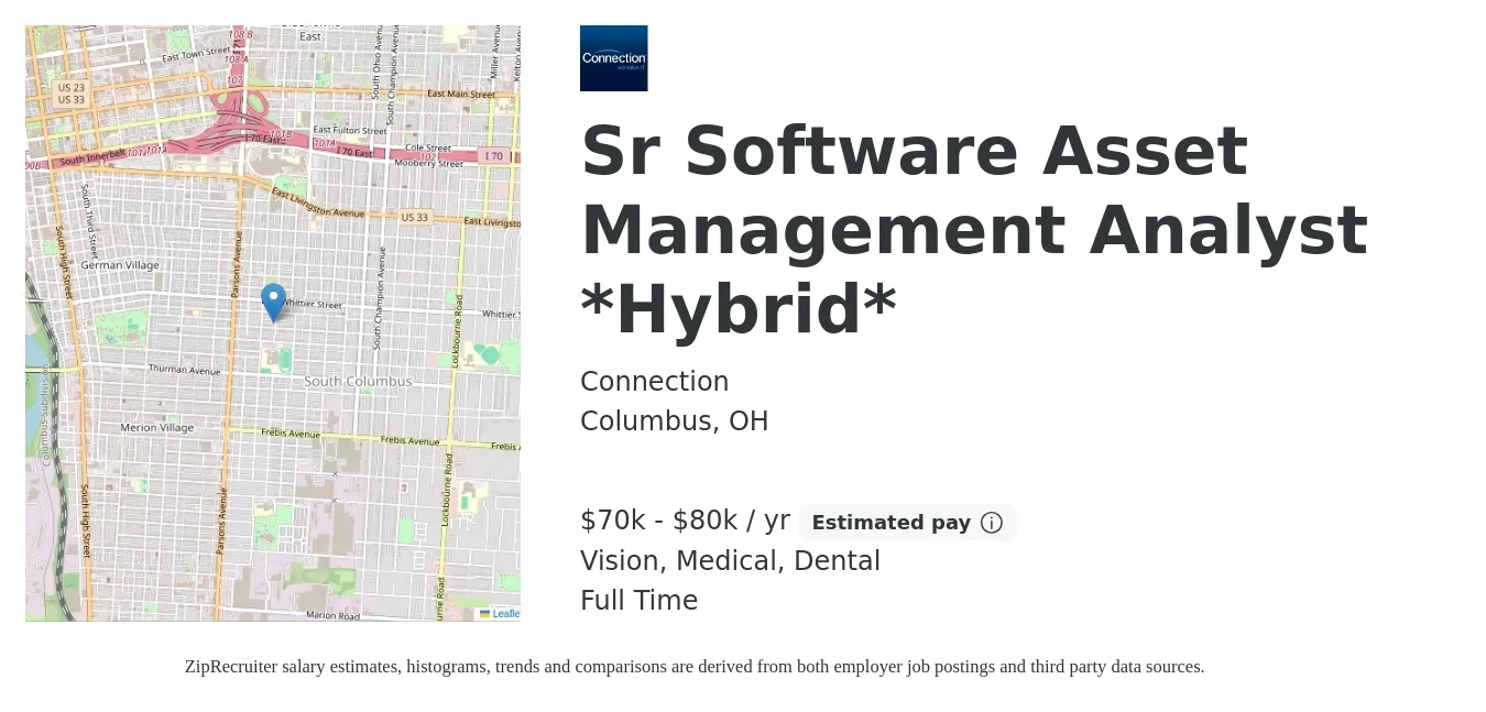 Connection job posting for a Sr Software Asset Management Analyst *Hybrid* in Columbus, OH with a salary of $70,000 to $80,000 Yearly and benefits including life_insurance, medical, retirement, vision, and dental with a map of Columbus location.
