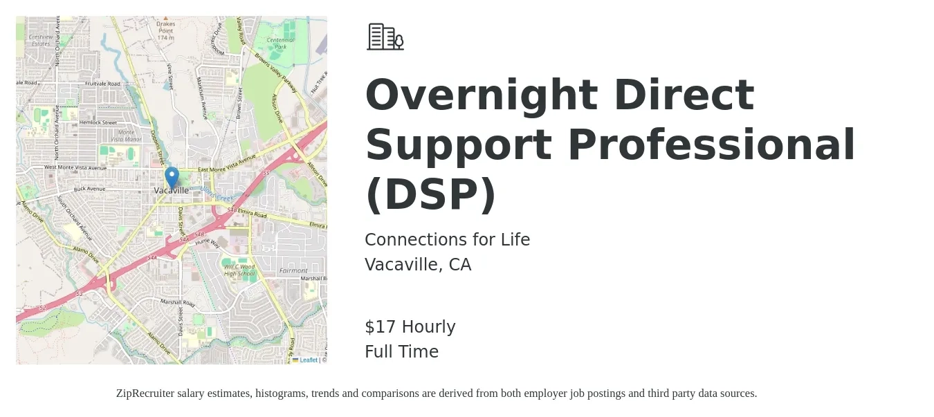 Connections for Life job posting for a Overnight Direct Support Professional (DSP) in Vacaville, CA with a salary of $18 Hourly with a map of Vacaville location.