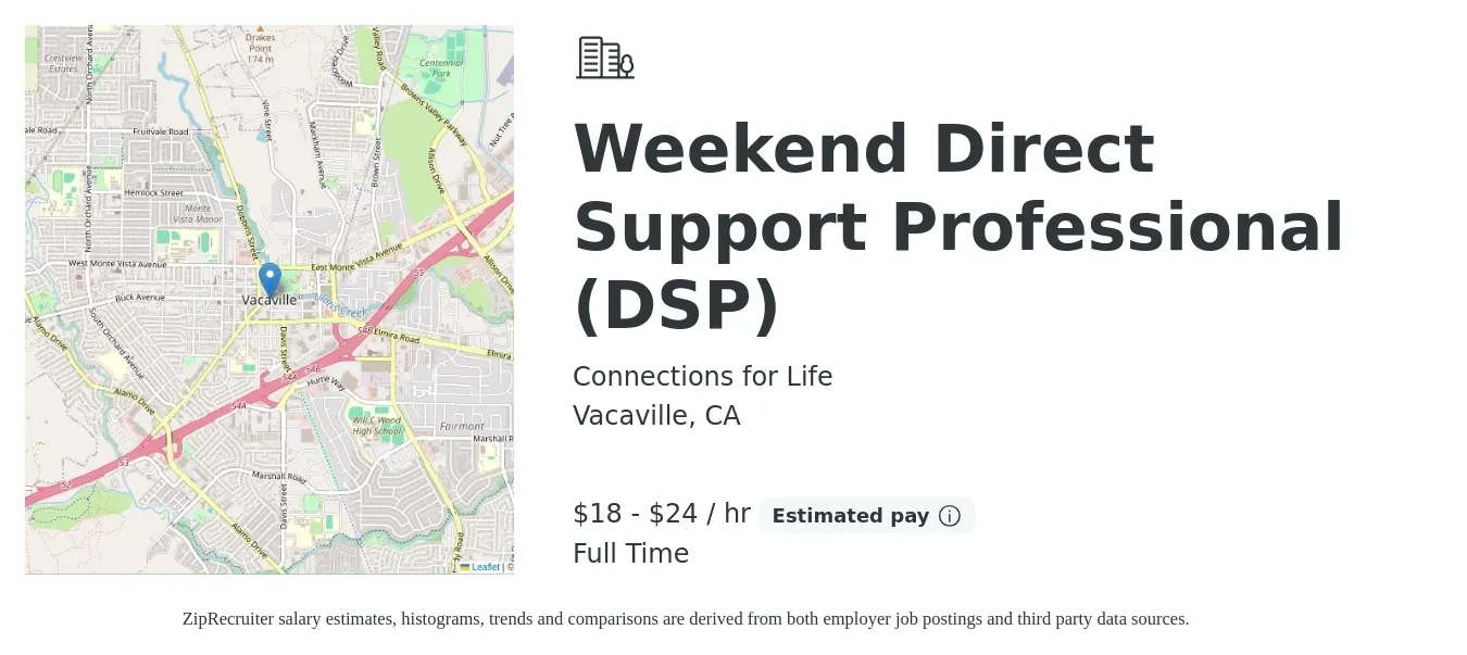 Connections for Life job posting for a Weekend Direct Support Professional (DSP) in Vacaville, CA with a salary of $19 to $25 Hourly with a map of Vacaville location.