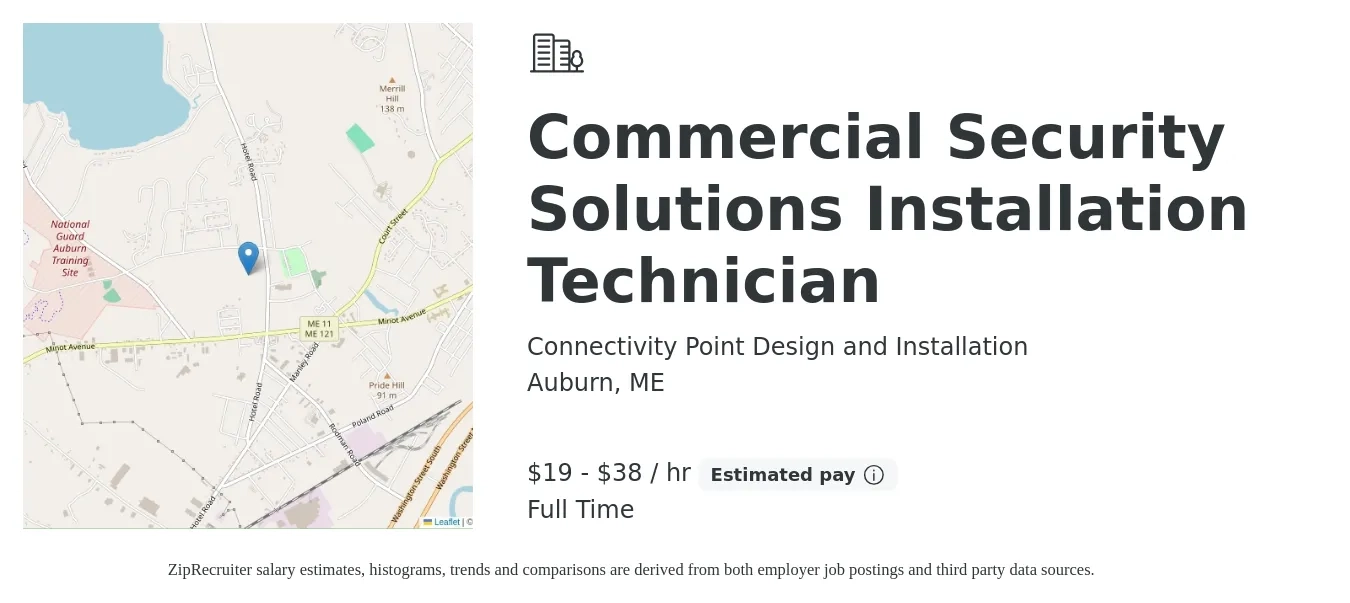 Connectivity Point Design and Installation job posting for a Commercial Security Solutions Installation Technician in Auburn, ME with a salary of $20 to $40 Hourly with a map of Auburn location.