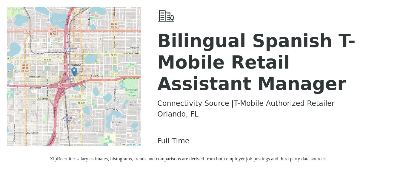Connectivity Source |T-Mobile Authorized Retailer job posting for a Bilingual Spanish T-Mobile Retail Assistant Manager in Orlando, FL with a salary of $16 to $21 Hourly with a map of Orlando location.