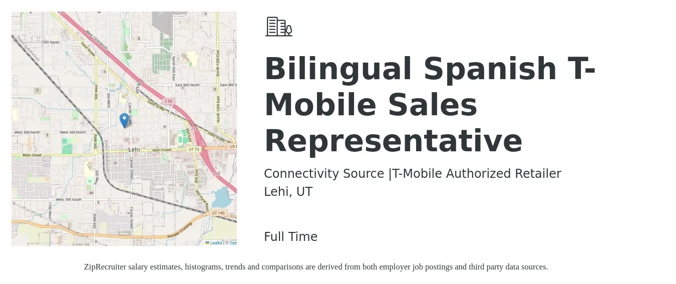 Connectivity Source |T-Mobile Authorized Retailer job posting for a Bilingual Spanish T-Mobile Sales Representative in Lehi, UT with a salary of $15 to $28 Hourly with a map of Lehi location.
