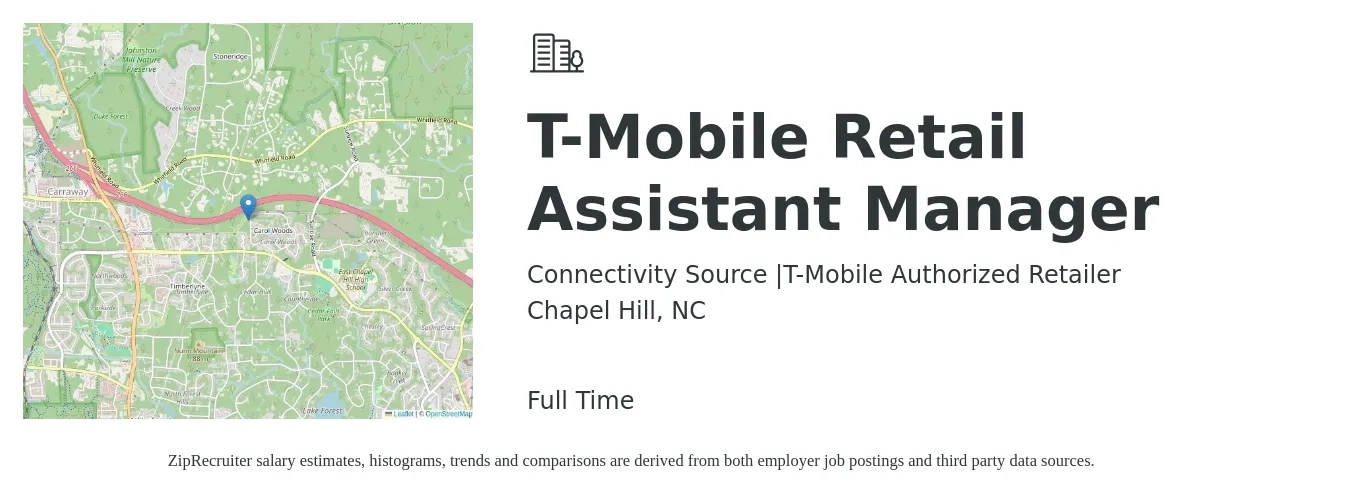 Connectivity Source |T-Mobile Authorized Retailer job posting for a T-Mobile Retail Assistant Manager in Chapel Hill, NC with a salary of $15 to $20 Hourly with a map of Chapel Hill location.