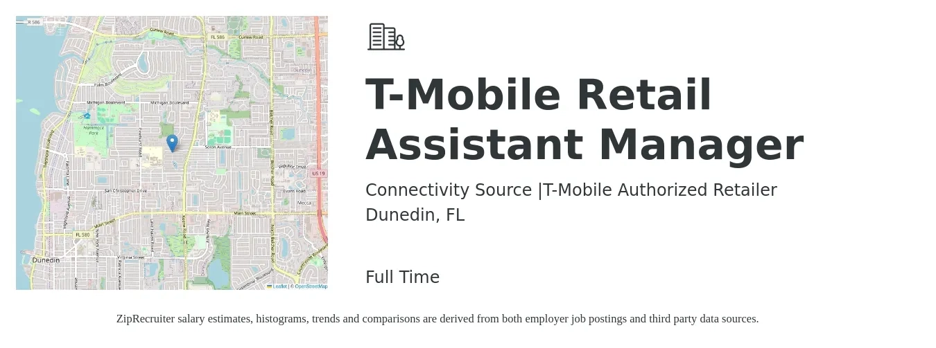 Connectivity Source |T-Mobile Authorized Retailer job posting for a T-Mobile Retail Assistant Manager in Dunedin, FL with a salary of $15 to $20 Hourly with a map of Dunedin location.