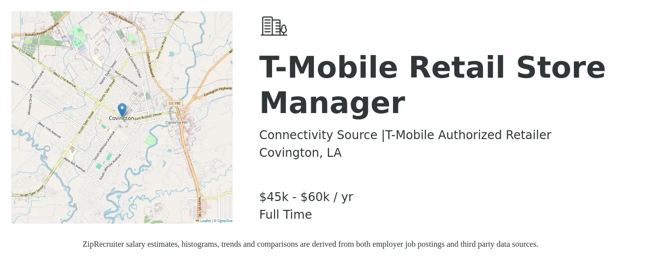 Connectivity Source |T-Mobile Authorized Retailer job posting for a T-Mobile Retail Store Manager in Covington, LA with a salary of $45,000 to $60,000 Yearly with a map of Covington location.