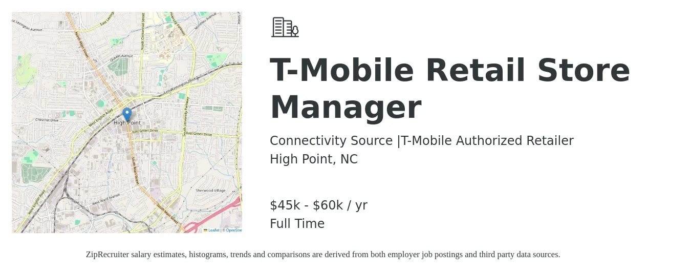 Connectivity Source |T-Mobile Authorized Retailer job posting for a T-Mobile Retail Store Manager in High Point, NC with a salary of $45,000 to $60,000 Yearly with a map of High Point location.