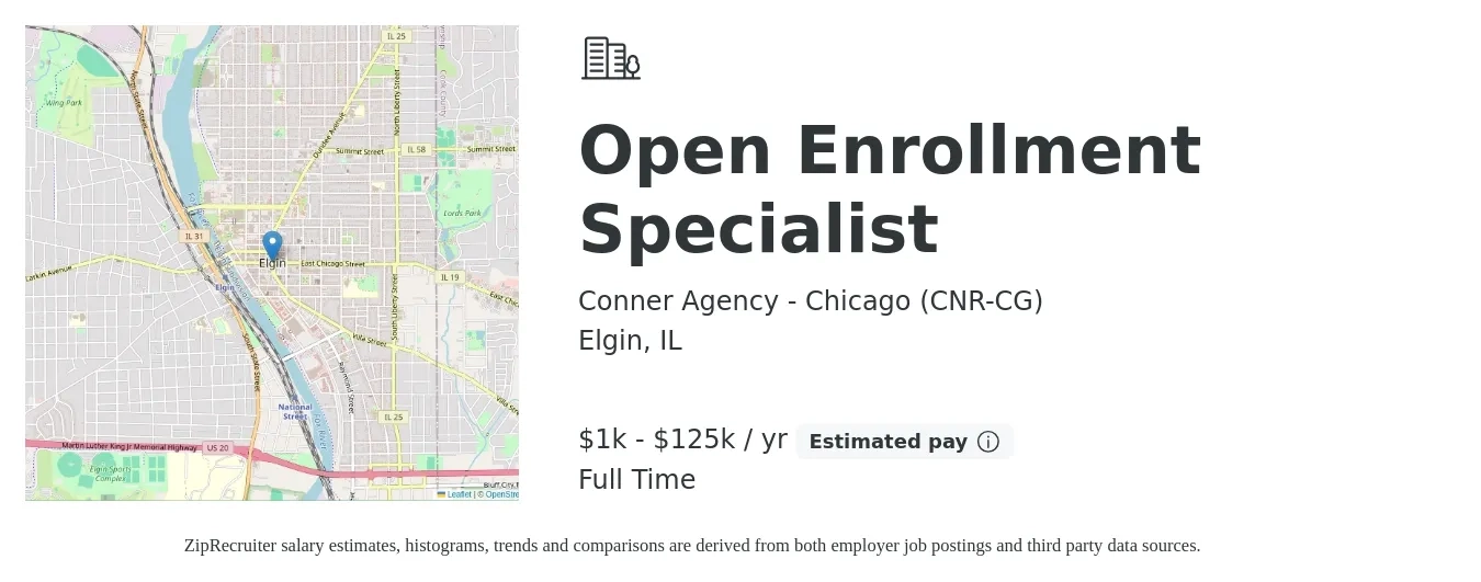 Conner Agency - Chicago (CNR-CG) job posting for a Open Enrollment Specialist in Elgin, IL with a salary of $1,000 to $125,000 Yearly with a map of Elgin location.