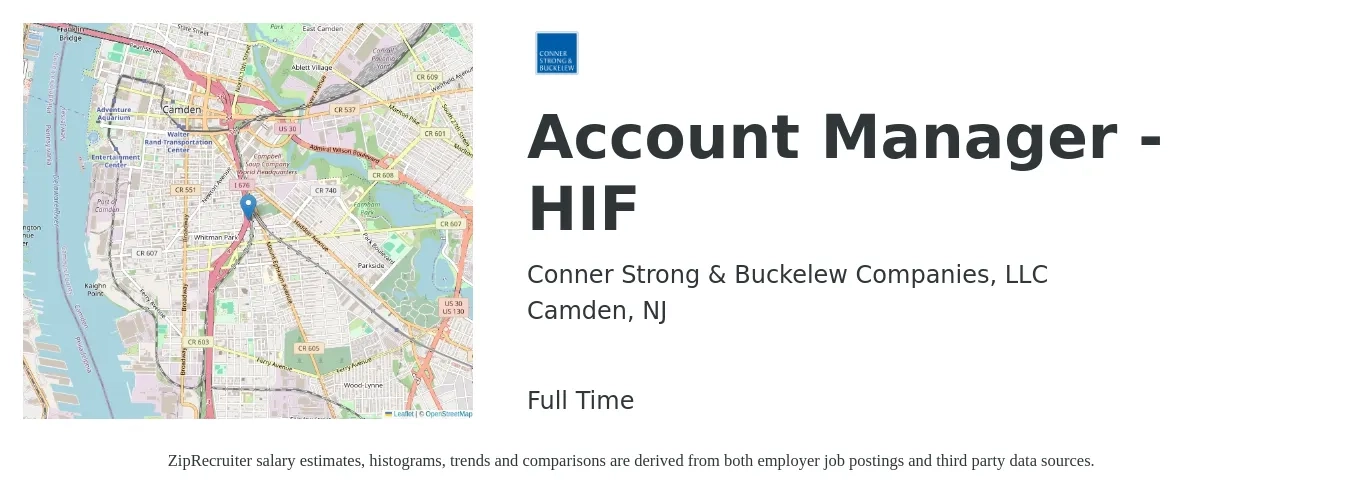 Conner Strong & Buckelew Companies, LLC job posting for a Account Manager - HIF in Camden, NJ with a salary of $48,300 to $79,100 Yearly with a map of Camden location.