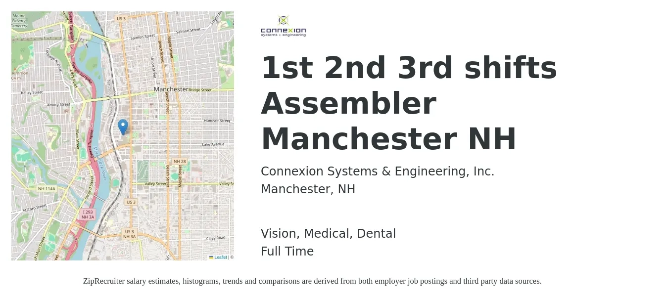 Connexion Systems & Engineering, Inc. job posting for a 1st 2nd 3rd shifts Assembler Manchester NH in Manchester, NH with a salary of $16 to $20 Hourly and benefits including dental, life_insurance, medical, pto, retirement, and vision with a map of Manchester location.