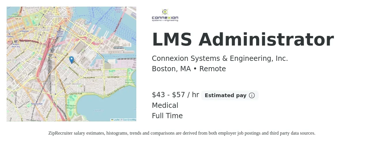 Connexion Systems & Engineering, Inc. job posting for a LMS Administrator in Boston, MA with a salary of $45 to $60 Hourly and benefits including medical with a map of Boston location.