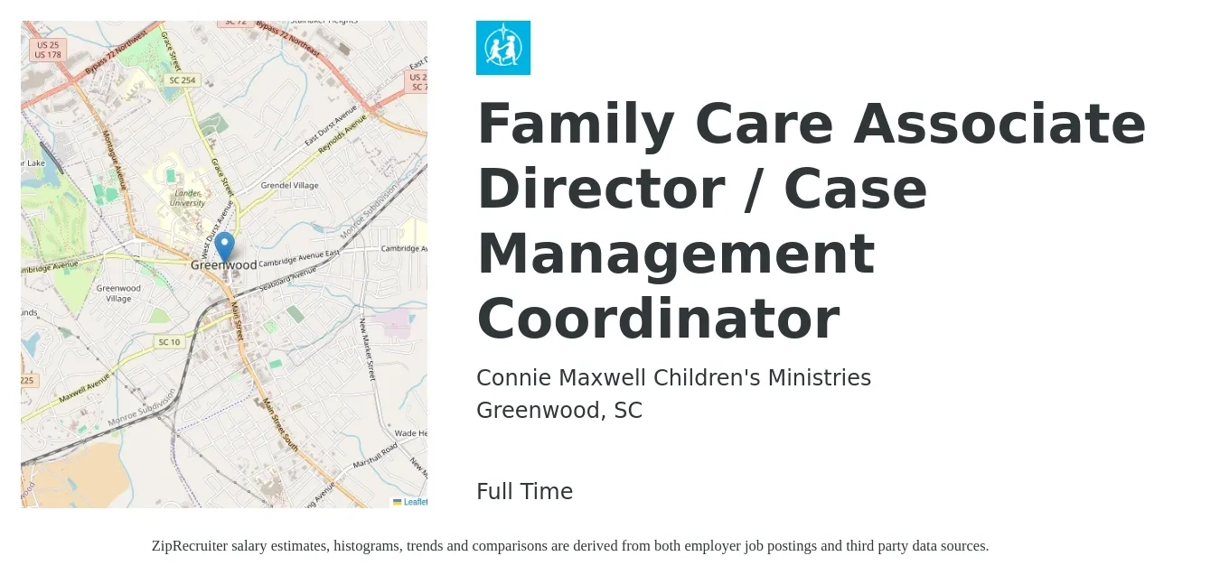 Connie Maxwell Children's Ministries job posting for a Family Care Associate Director / Case Management Coordinator in Greenwood, SC with a salary of $18 to $27 Hourly with a map of Greenwood location.