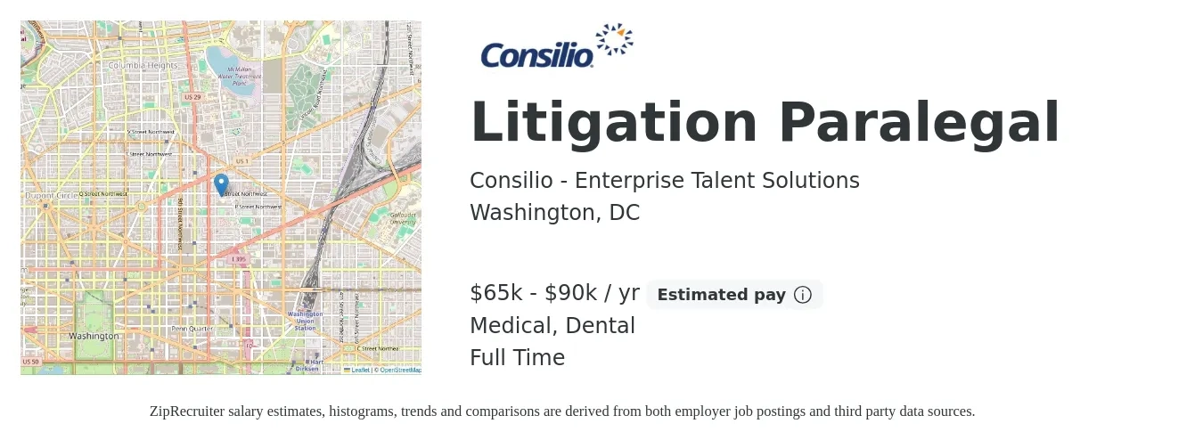 Consilio - Enterprise Talent Solutions job posting for a Litigation Paralegal in Washington, DC with a salary of $65,000 to $90,000 Yearly and benefits including dental, life_insurance, medical, pto, and retirement with a map of Washington location.