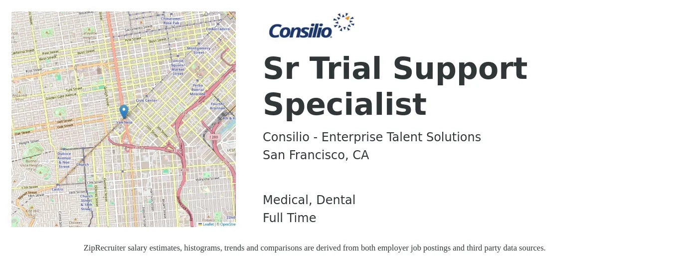 Consilio - Enterprise Talent Solutions job posting for a Sr Trial Support Specialist in San Francisco, CA with a salary of $22 to $35 Hourly and benefits including pto, retirement, dental, life_insurance, and medical with a map of San Francisco location.