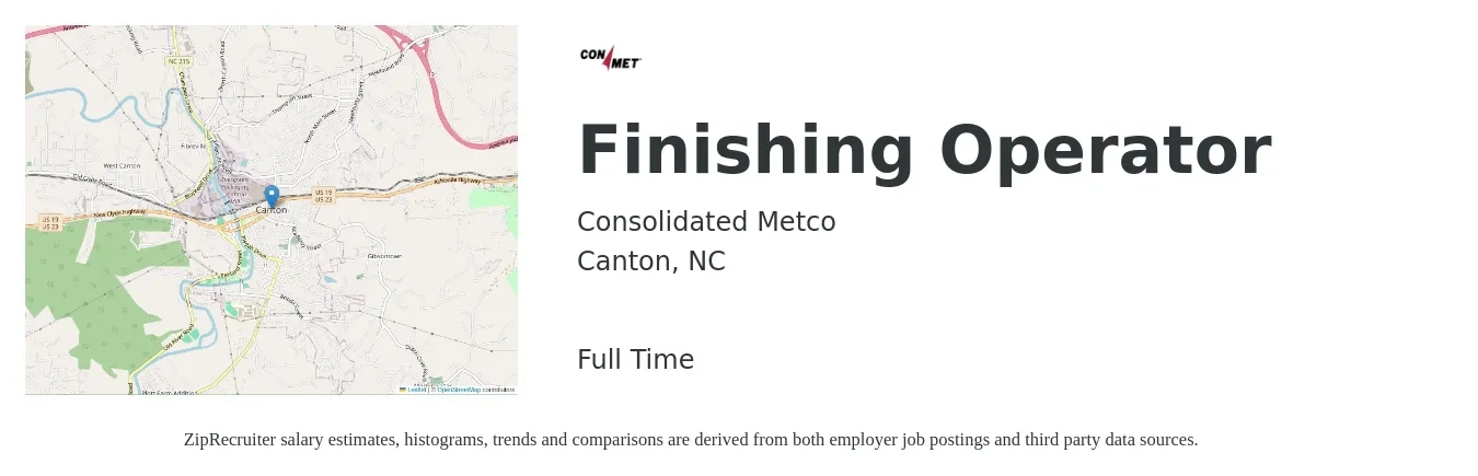 Consolidated Metco job posting for a Finishing Operator in Canton, NC with a salary of $16 to $19 Hourly with a map of Canton location.